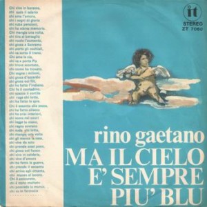 Rino-Gaetano-mailcieloesemprepiublu